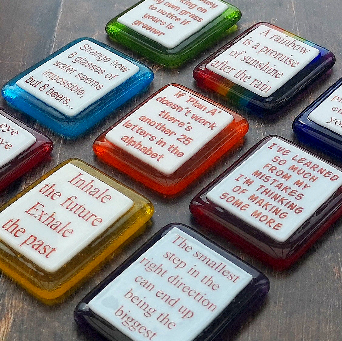 Handmade fused glass humorous phrase / inspirational quote colourful fridge magnet. Magnetic personalised message, funny saying, glass magnet.