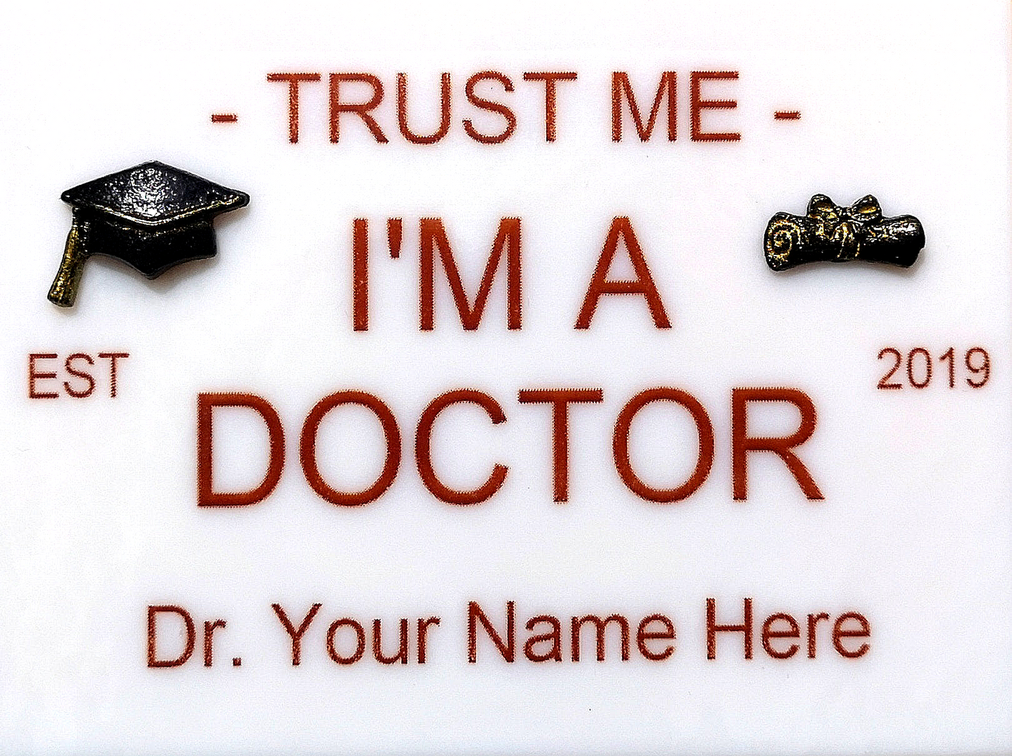 Handmade fused glass 'Trust Me I'm a Doctor' hanging picture. Custom, customised decoration award present. Personalised name gift for graduate, masters, doctorate degree. Name plaque certificate. Congratulations graduation.