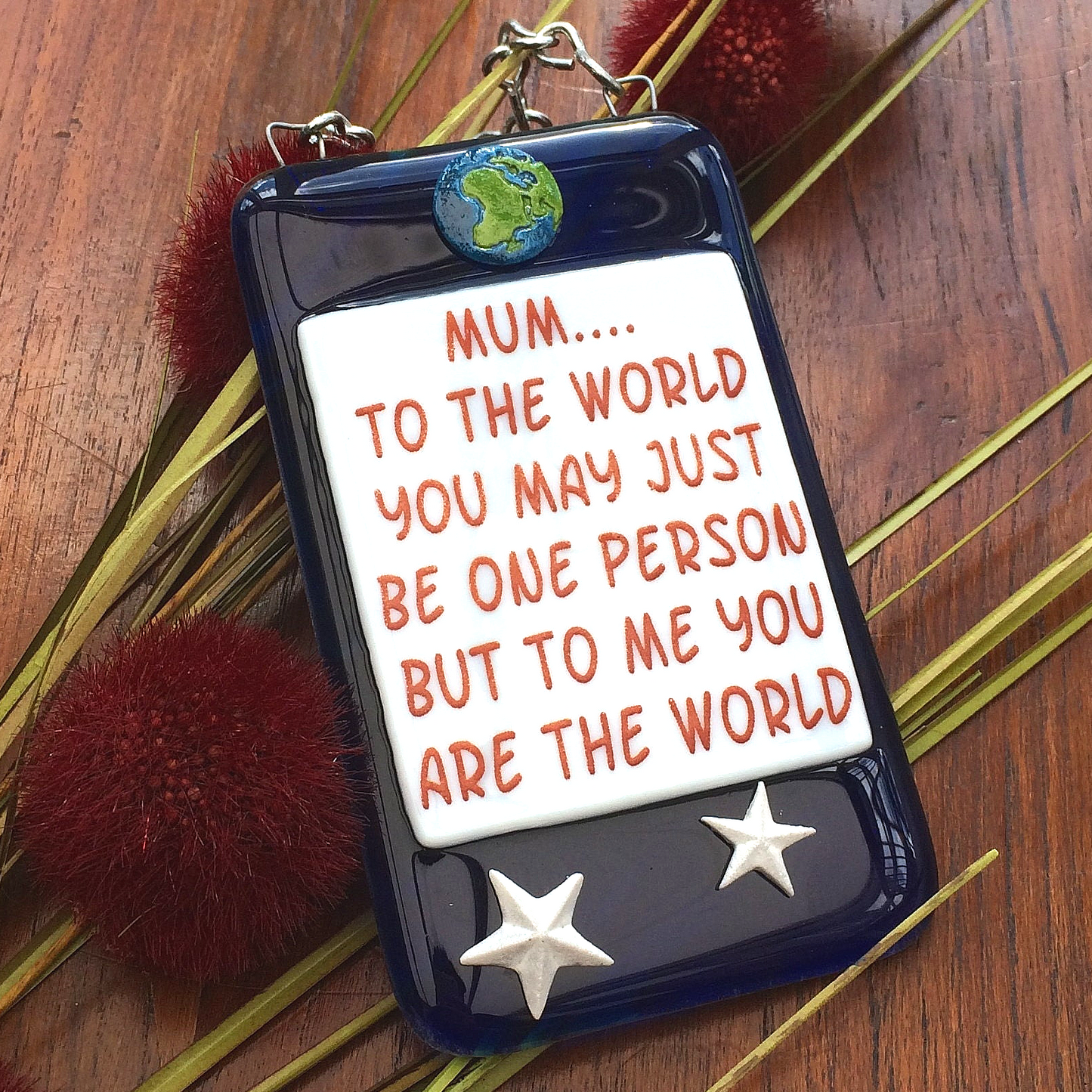 Handmade fused glass Mum You Mean The World To Me hanging picture decoration. Suncatcher, Mothers day present, gift for Mum, Dad, Nan, Grandmother. Planet and Stars.