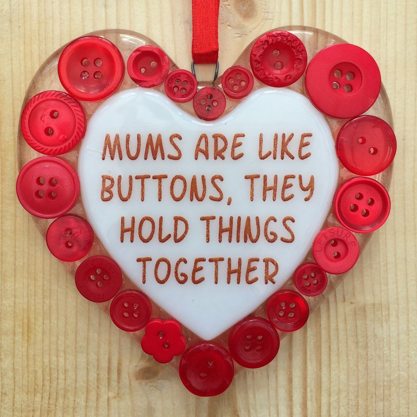 Handmade fused glass Mums Are Like Buttons, Mum in a love heart hanging picture decoration. Suncatcher, Mothers day present, gift for Mum, Nan, Grandmother.