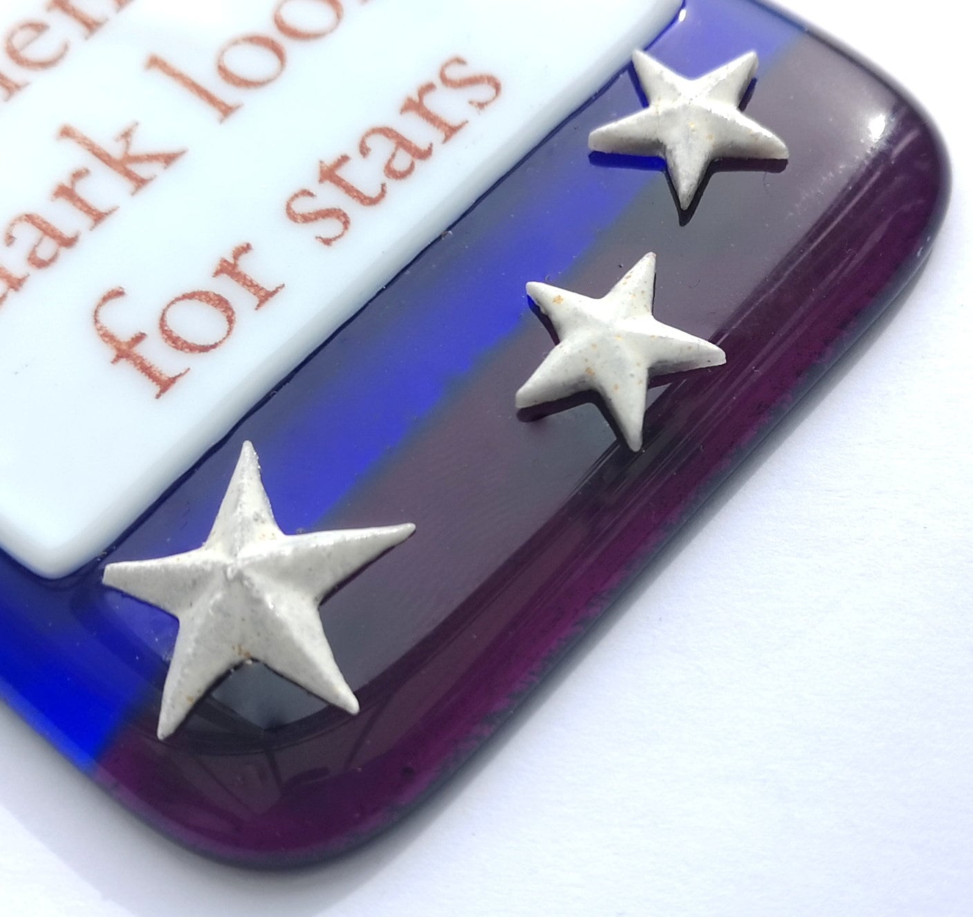 Handmade fused glass When Rains Look for Rainbows When Dark Look for Stars hanging picture suncatcher. Inspirational gift, funny card, humorous quote plaque, positive message sign.