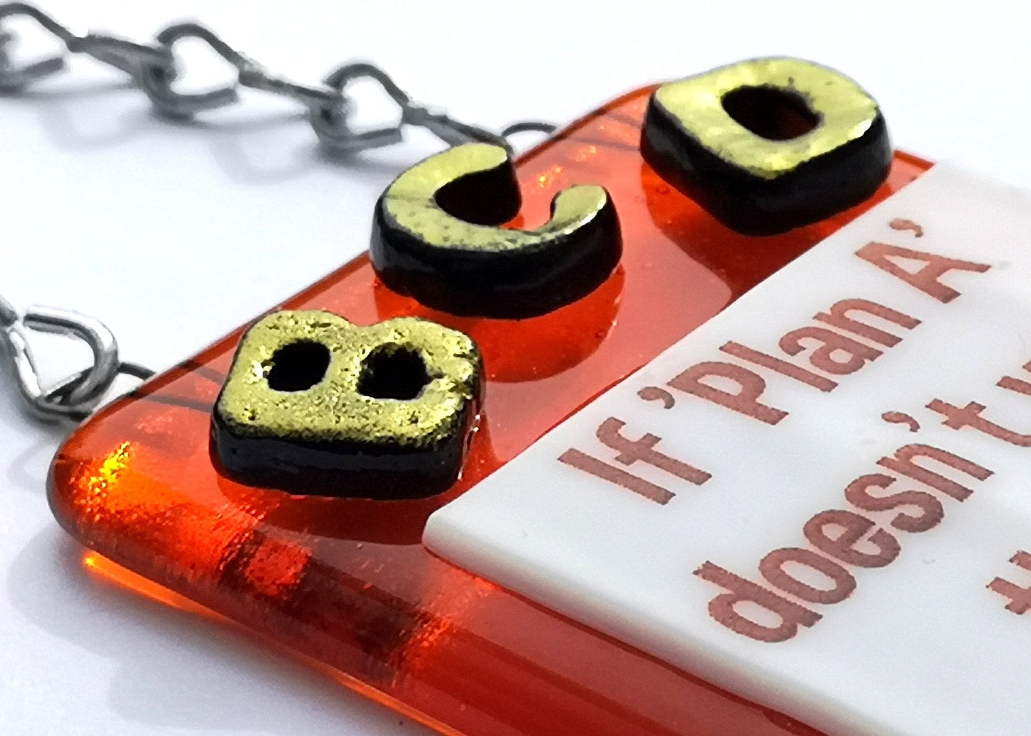 Handmade fused glass If Plan A Doesn't Work There's Another 26 Letters In The Alphabet hanging picture suncatcher. Inspirational gift, funny card, humorous quote plaque, positive message sign. Plan B.