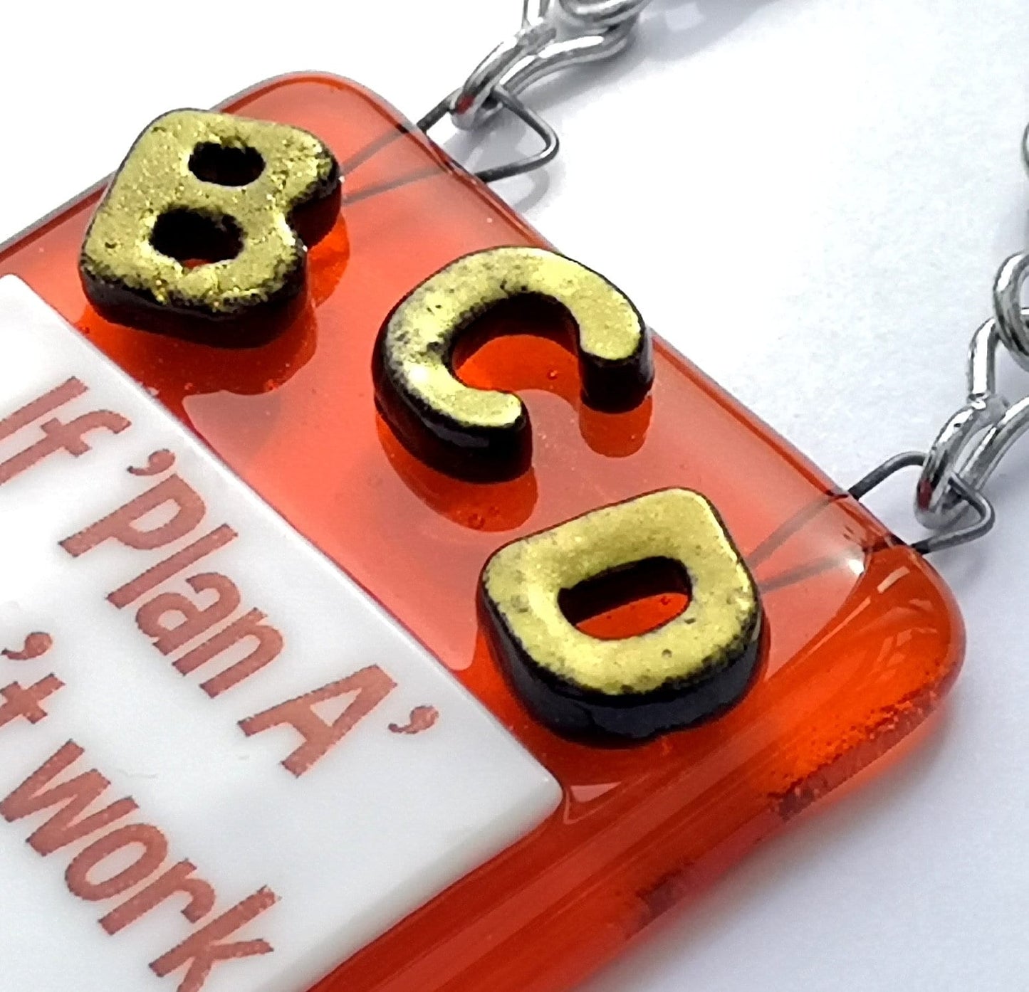 Handmade fused glass If Plan A Doesn't Work There's Another 26 Letters In The Alphabet hanging picture suncatcher. Inspirational gift, funny card, humorous quote plaque, positive message sign. Plan B.