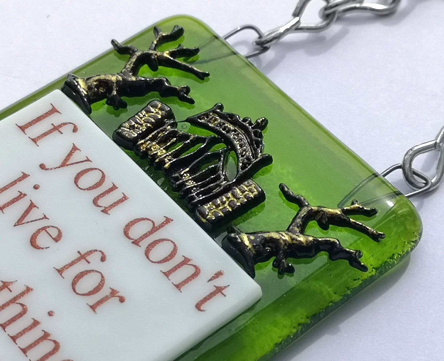 Handmade fused glass Live For Something Or Die For Nothing hanging picture suncatcher. Inspirational gift, funny card, humorous quote plaque, positive message sign.
