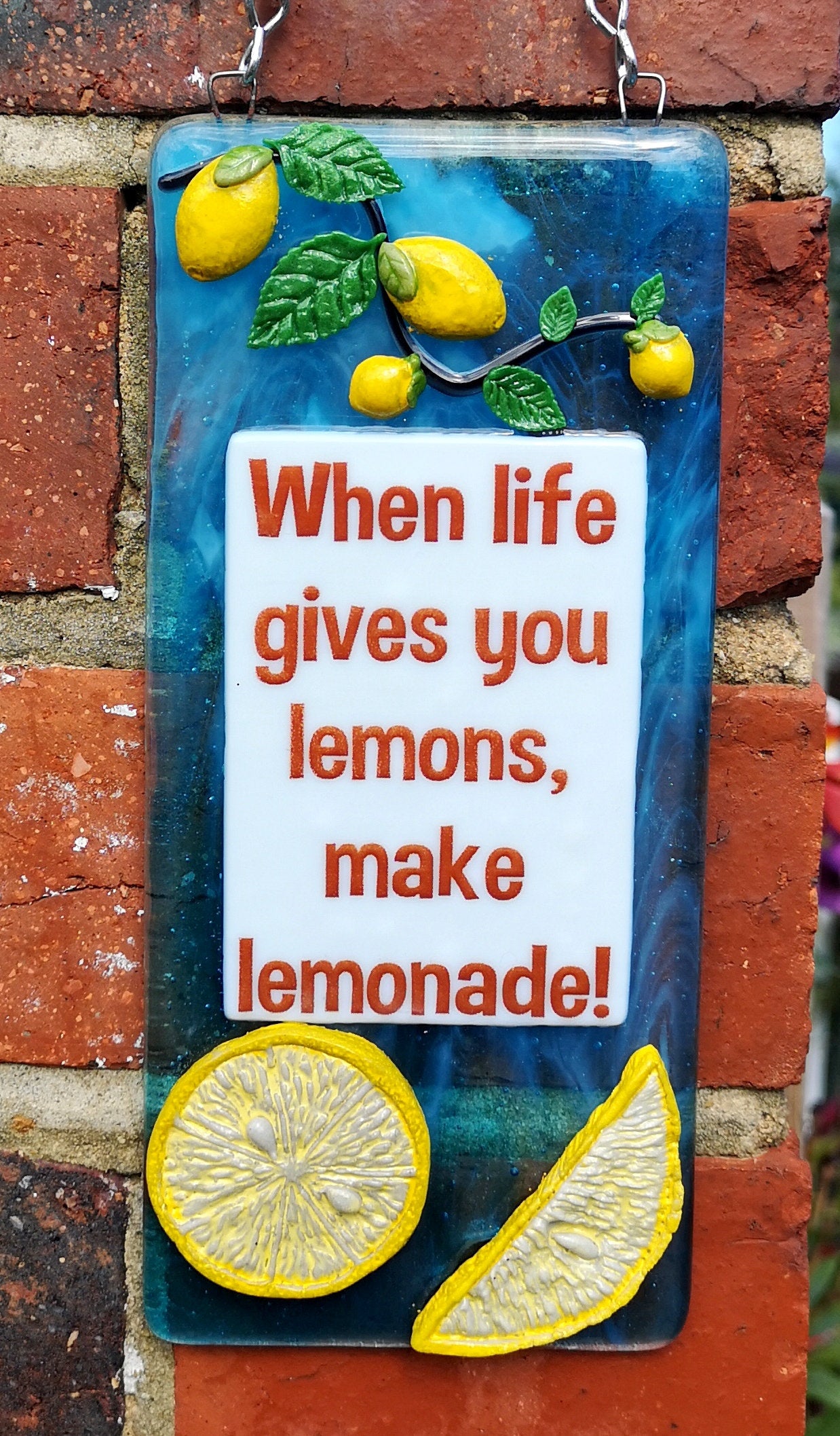 Handmade fused glass If Life Gives You Lemons Make Lemonade hanging picture suncatcher. Inspirational gift, funny card, humorous quote plaque, positive message sign.